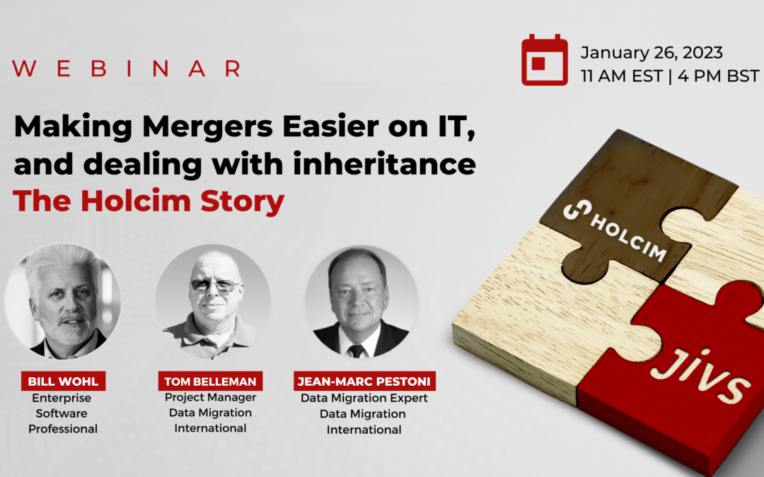 Making Mergers Easier on IT, and dealing with inheritance: THE HOLCIM STORY