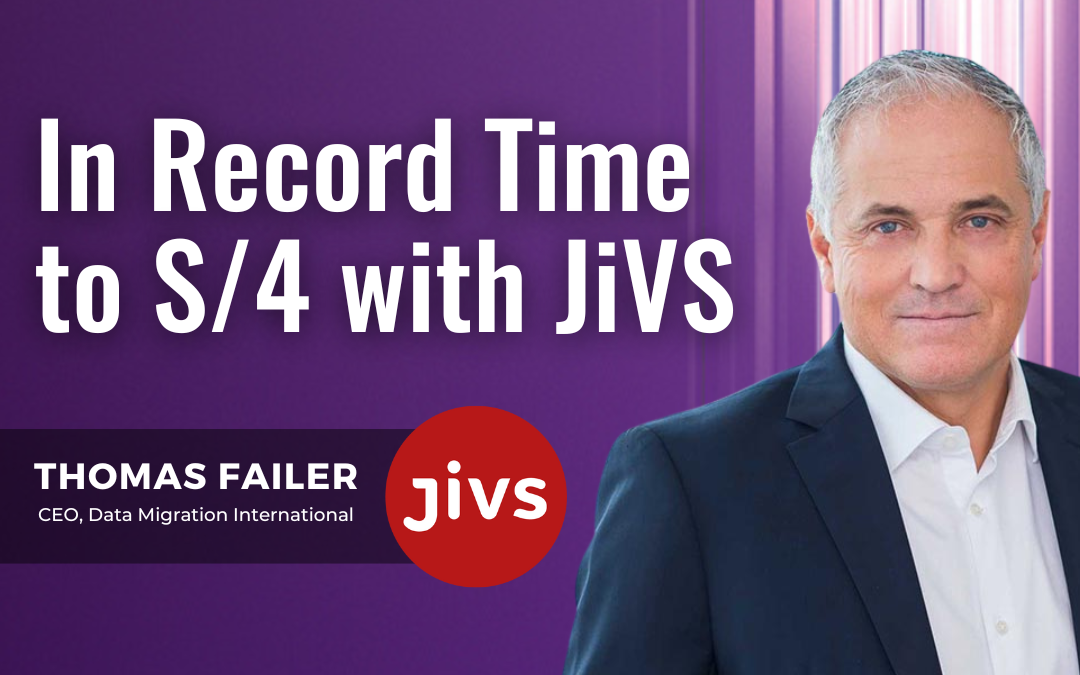 In Rekordzeit nach S/4HANA mit JiVS