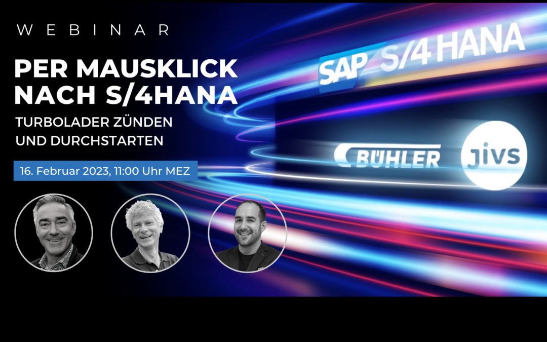 PER MAUSKLICK NACH S/4HANA: Turbolader zünden und durchstarten