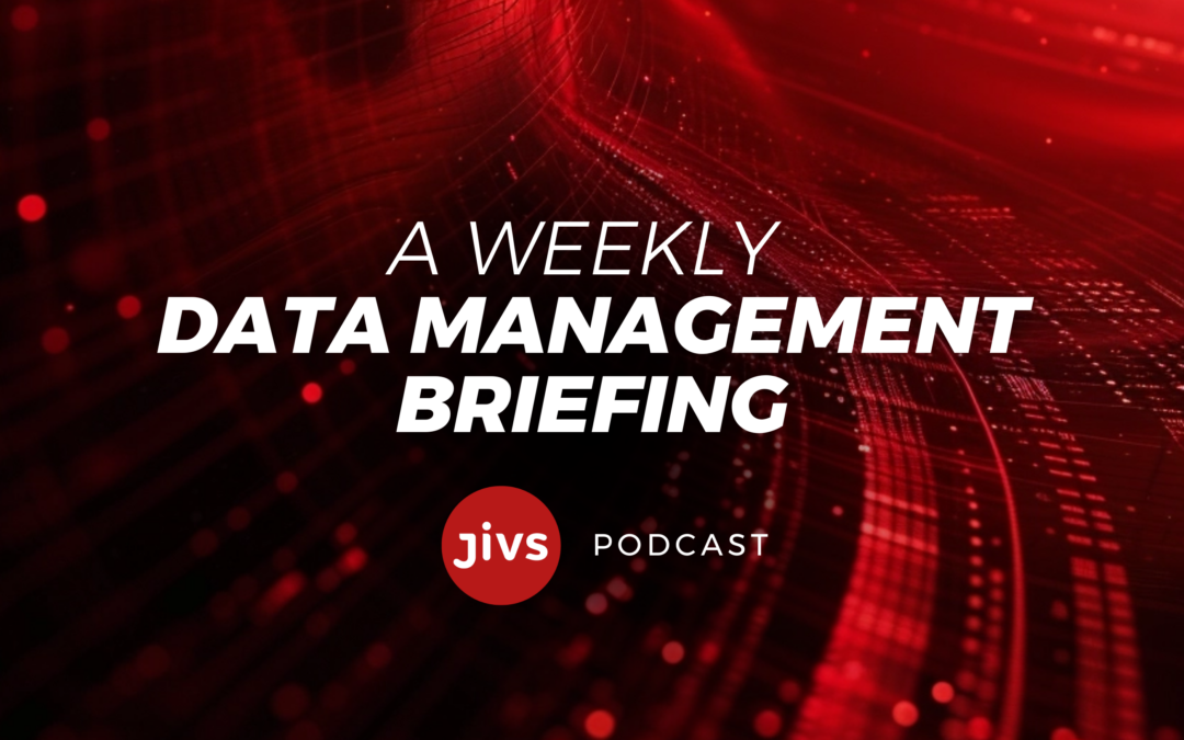 Data Management Briefing Podcast