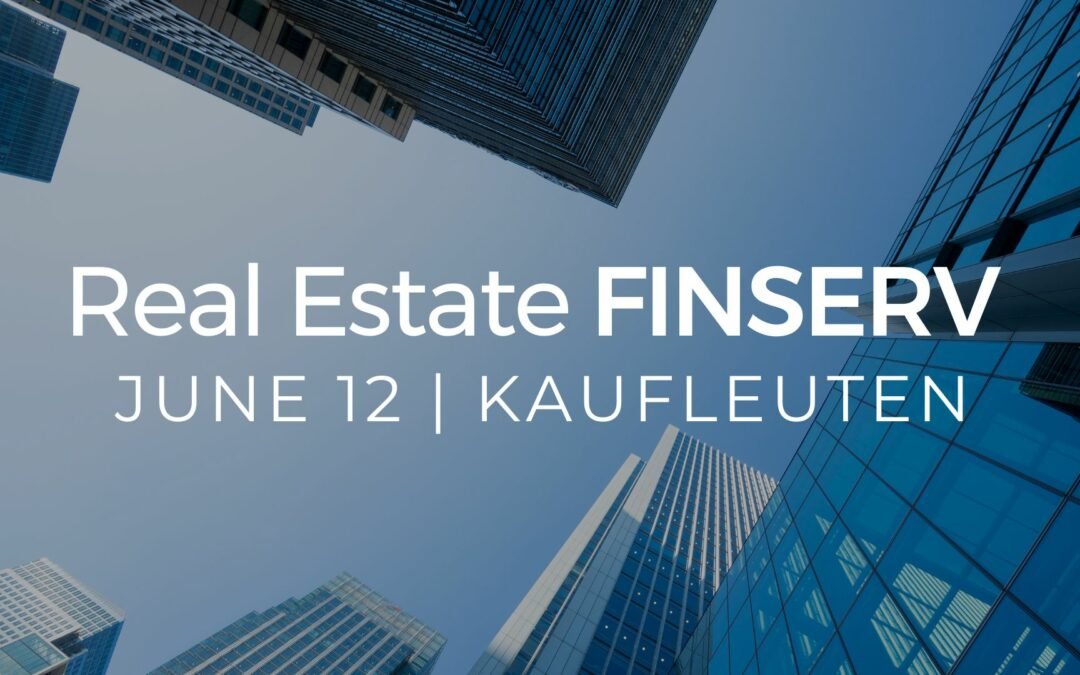 Real Estate FINSERV@Kaufleuten​, June 12, 2025